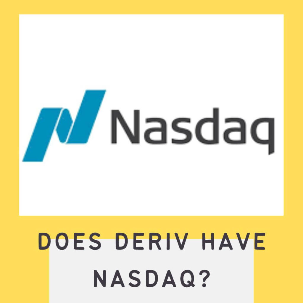 Does Deriv Have Nasdaq 1 does deriv have nasdaq