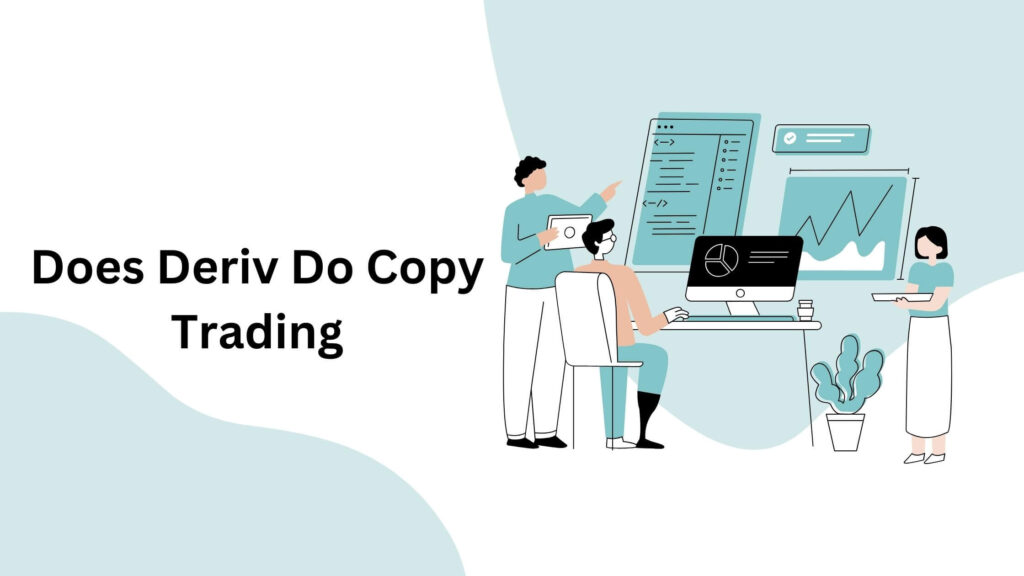 Does Deriv Do Copy Trading 1 does deriv do copy trading